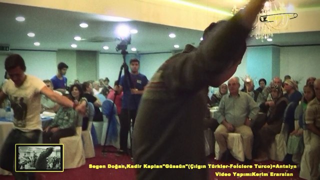 Sergen Doğan,Kadir Kaplan Güssün (Çılgın Türkler-Folclore Turco)=Antalya