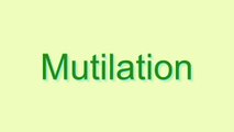 How to Pronounce Mutilation