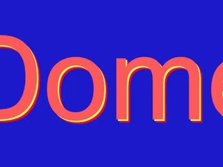 How to Pronounce Dome