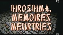 2e Guerre Mondiale - Hiroshima, mémoires meurtries
