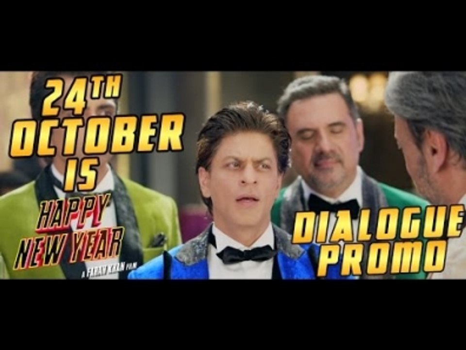 24th October is HAPPY NEW YEAR | The Heist Begins! Dialogue Promo 4 | Deepika Padukone, Shah Rukh Khan