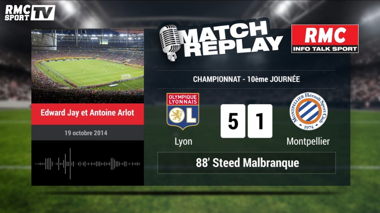Lyon - Montpellier (5-1) : Le Match Replay avec le son RMC Sport !