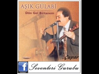 Aşık Gülabi -   Sana sığındım
