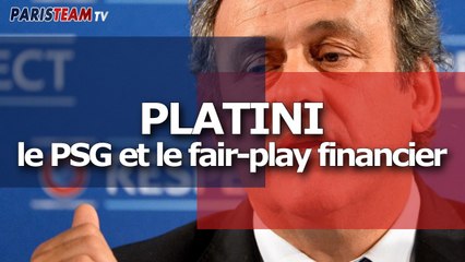 Platini : le PSG et le fair-play financier