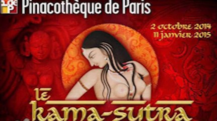REGARD 288 - Exposition Kama Sutra à la pinacothèque de Paris - RLHD.TV