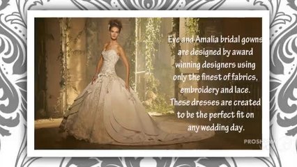 Eve and Amalia Bridal Gowns