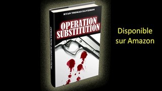 Opération Substitution - Roman de science-fiction