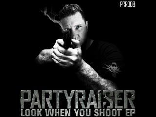 partyraiser ft mouth of madness - look when you shoot-sob