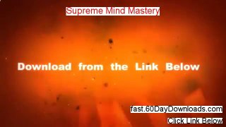 Get Supreme Mind Mastery free of risk (for 60 days)