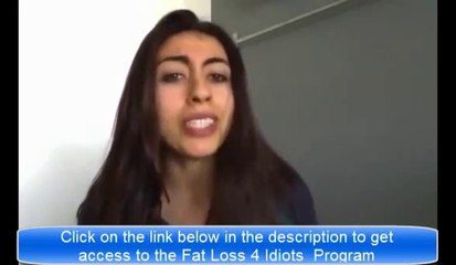 Fat Loss 4 Idiots ►► How To Get Fit Body