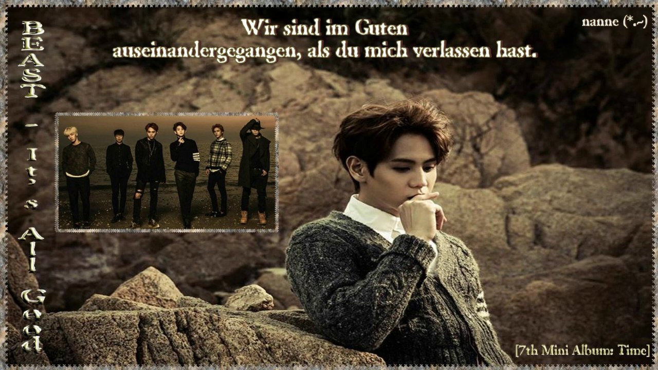 BEAST - It’s All Good k-pop[german Sub] 7th Mini Album:Time