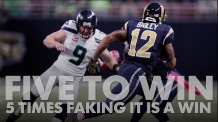 Five to Win: When faking it is a win