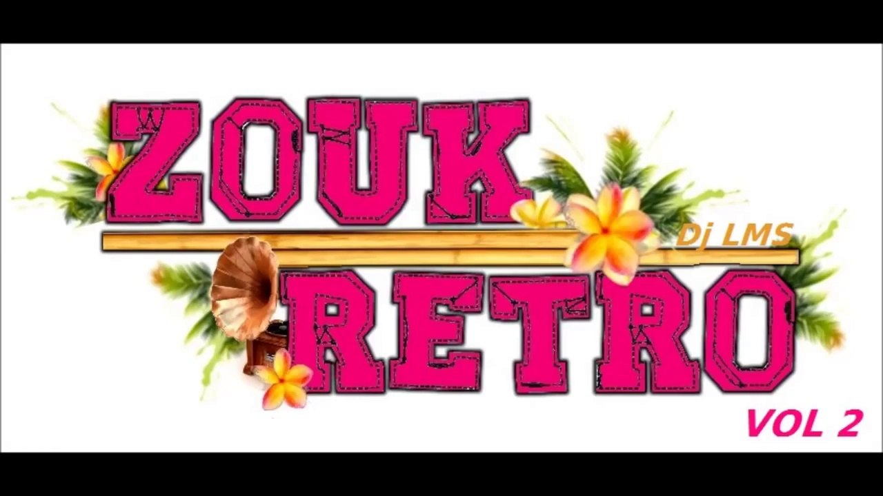 Mix Zouk Retro Vol.2 Dj Lms