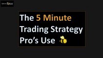 5 Minute Binary Options Trading Strategy