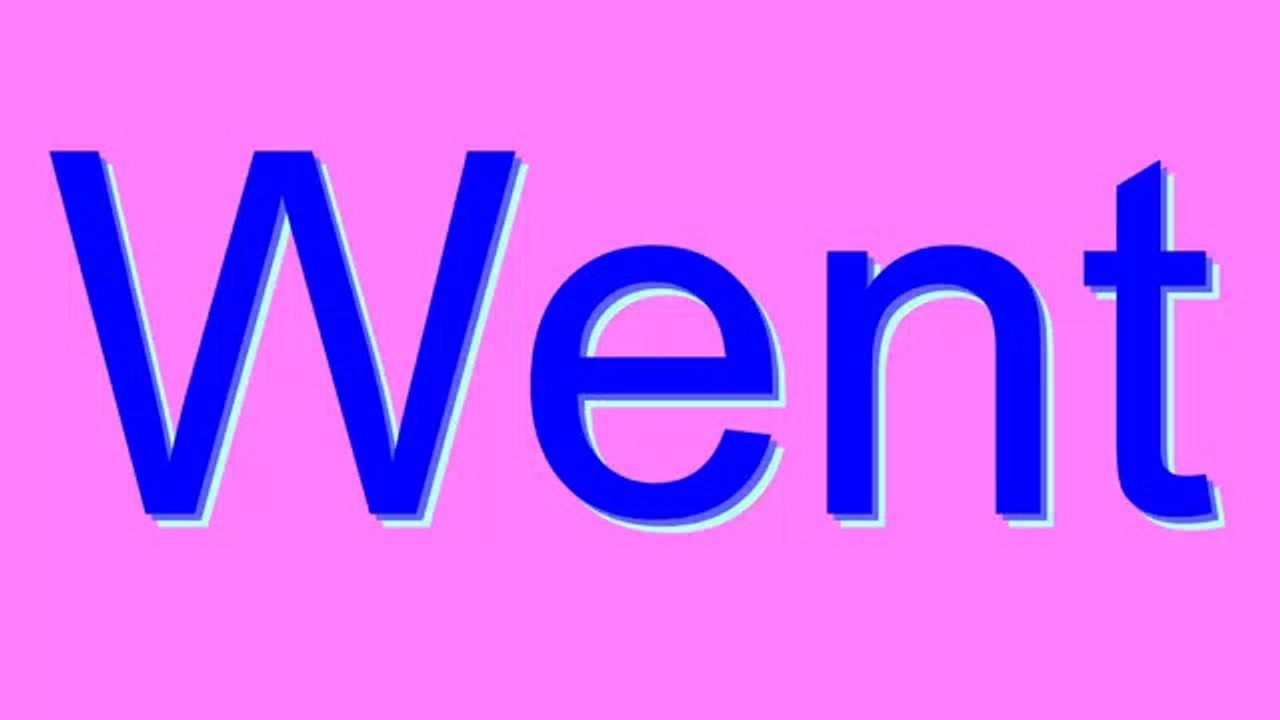 How to Pronounce Went