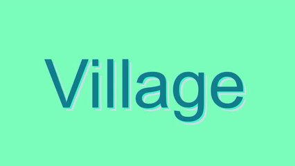 How to Pronounce Village