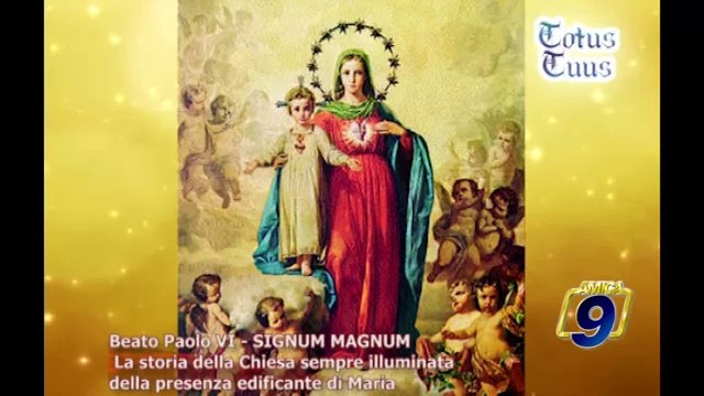 TOTUS TUUS | Beato Paolo VI. Signum Magnum. La storia della Chiesa sempre illuminata