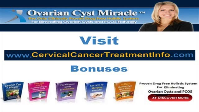 Cervical Cancer Treatment - Ovarian Cyst Miracle