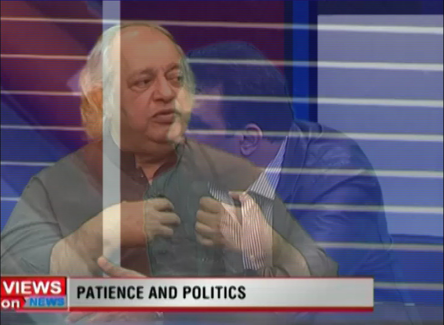 Programme: Views On News... Topic: Patience And Politics