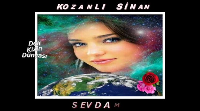 SEVDAM-KOZANLI SİNAN
