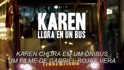 KAREN CHORA NO ÔNIBUS