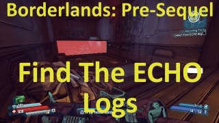 Find the ECHO Logs Location in Boarding Party in Borderlands: The Pre-Sequel