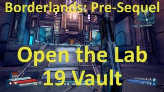 How to Open the Lab 19 Vault in Lab 19 in Borderlands: The Pre-Sequel