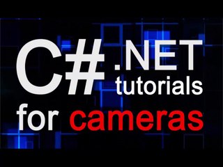 C# camera tutorial #3 - Camera viewer