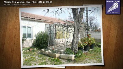 Maison F5 à vendre, Carpentras (84), 229000€