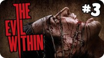The Evil Within | Walkthrough (Chapter 3) | Claws of the Horde