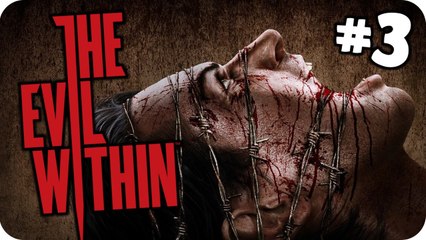 The Evil Within | Walkthrough (Chapter 3) | Claws of the Horde