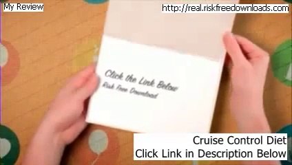 Cruise Control Diet 2014 legit review and instant access + Bonus