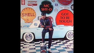 MC Shy D - I'm Not A Star - Got To Be Tough