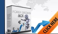 Forex Growth Bot   Low Risk Bot An Excellent Tool For Newbie