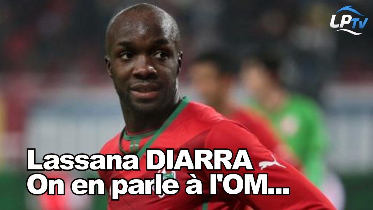 Lassana Diarra, on en parle à l'OM