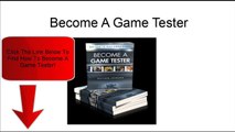 How To Become a Videogame Tester - How To Become a Game Tester - How To Be A Video Game Tester