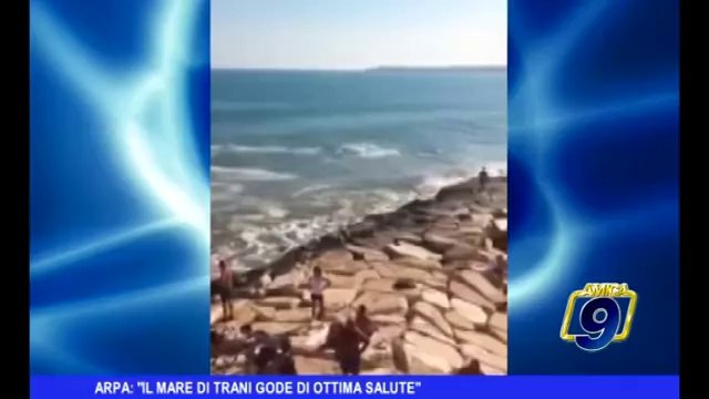 ARPA | Il Mare di Trani gode di ottima salute