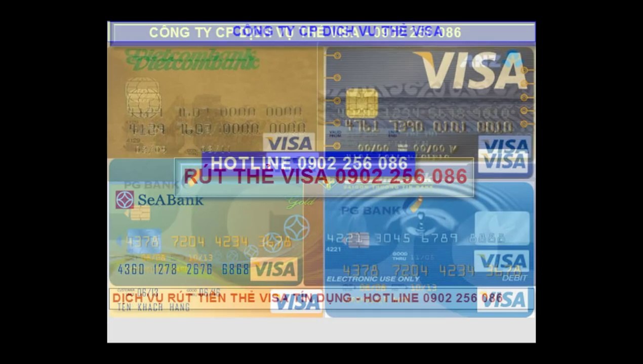 RÚT TIỀN MẶT TỪ THẺ VISA TÍN DỤNG+ LH 0902 256 086