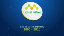 Les Espaces métiers : 2005 - 2015 - un dispositif qui évolue en région Champagne-Ardenne