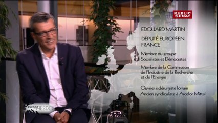 Edouard Martin à propos des 300 milliards : "C’est un peu le monstre du Loch Ness"