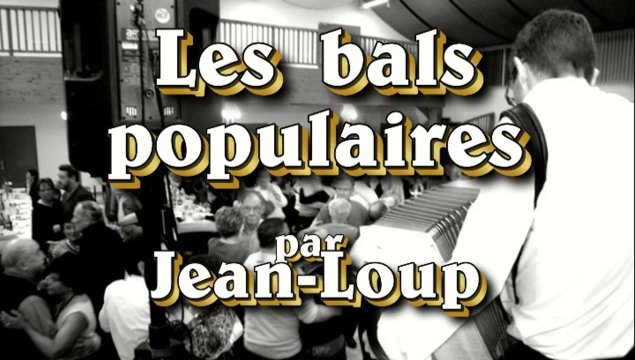 Les bals populaires par Jean Loup