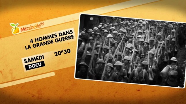 Bande Annonce 4 Hommes dans la Grande Guerre