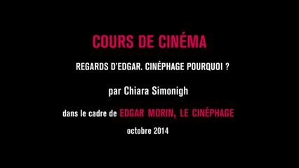 Edgar Morin, cinéphage pourquoi ? - Chiara Simonigh