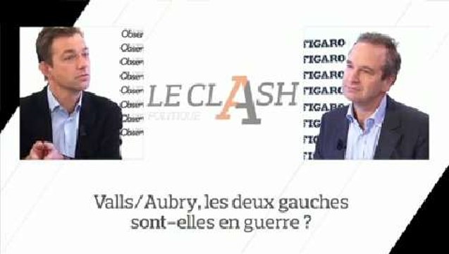 Le Clash Figaro-L'Obs : Valls-Aubry, les deux gauches sont-elles en guerre ?