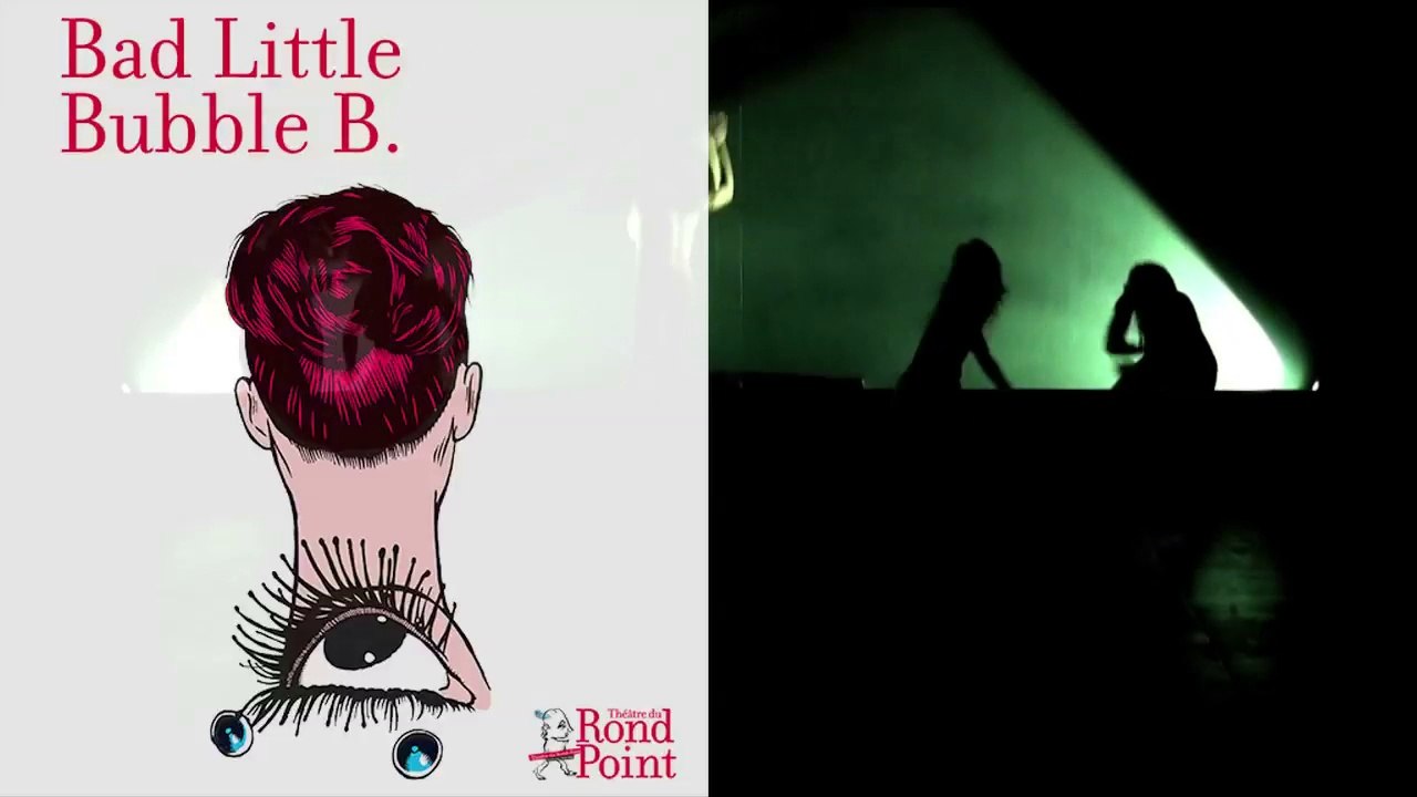 Mise à nu / Bad Little Bubble B.