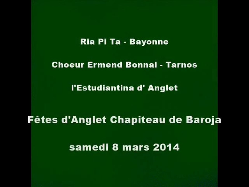 Fêtes d'Anglet - Chapiteau de Baroja - 8 mars 2014