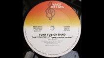 Funk Fusion Band - Can You Feel It (1981)