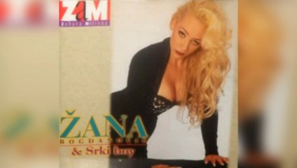 Zana Bogdanovic - Ti si rodjen za mene