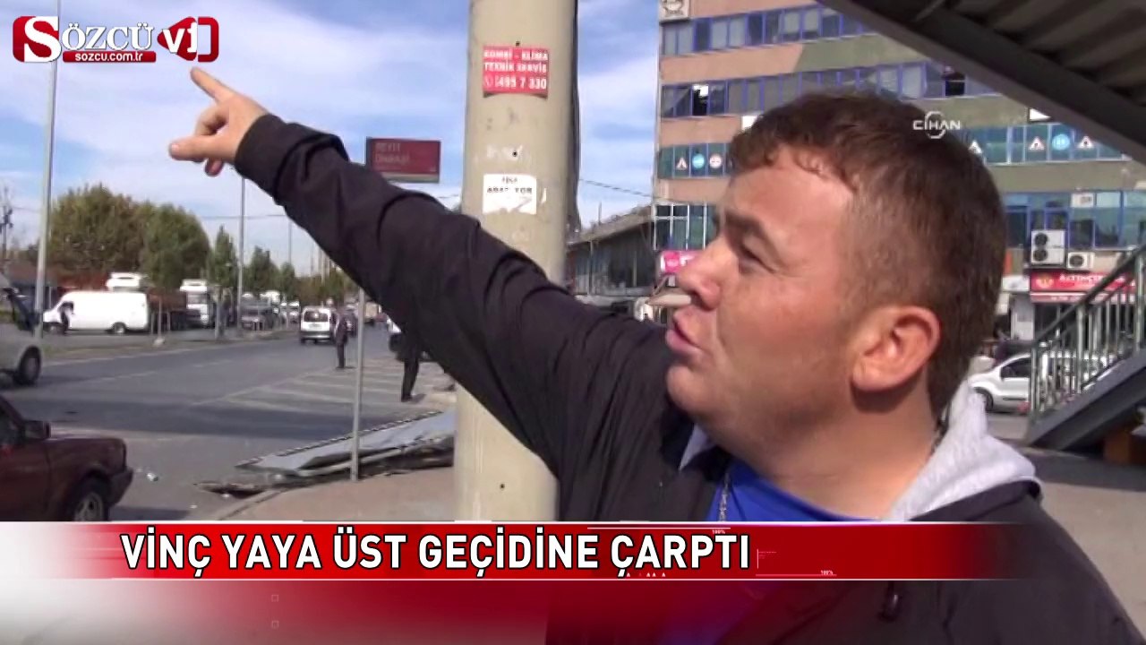 Vinç yaya üst geçidine çarptı