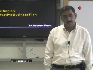 Dr. Nadeem Ehsan, Technology & Entrepreneurship (T&E), Summer-2013, Lecture # 09, Part (A) 03-08-2013